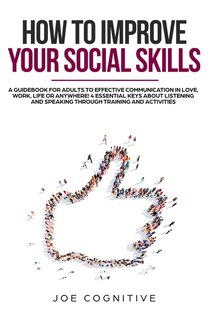 Front cover_How To Improve Your Social Skills
