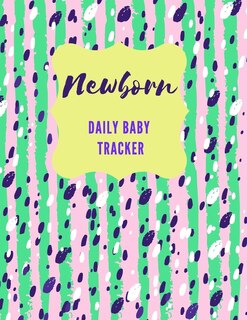 Couverture_Newborn Daily Baby Tracker