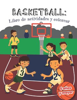 Front cover_Basketball libro de actividades y colorear 5 a&ntilde;os y mayor