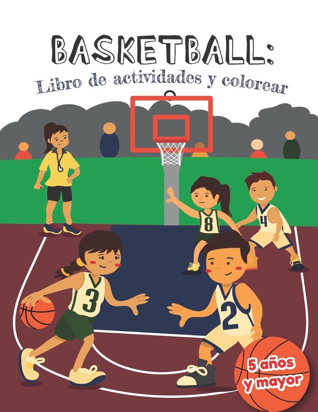 Front cover_Basketball libro de actividades y colorear 5 a&ntilde;os y mayor