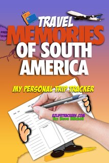 Couverture_Travel Memories of South America