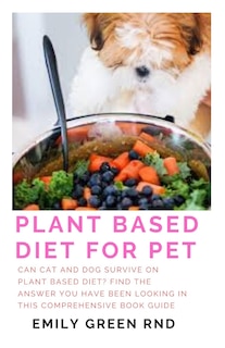 Couverture_Plant Based Diet for Pet