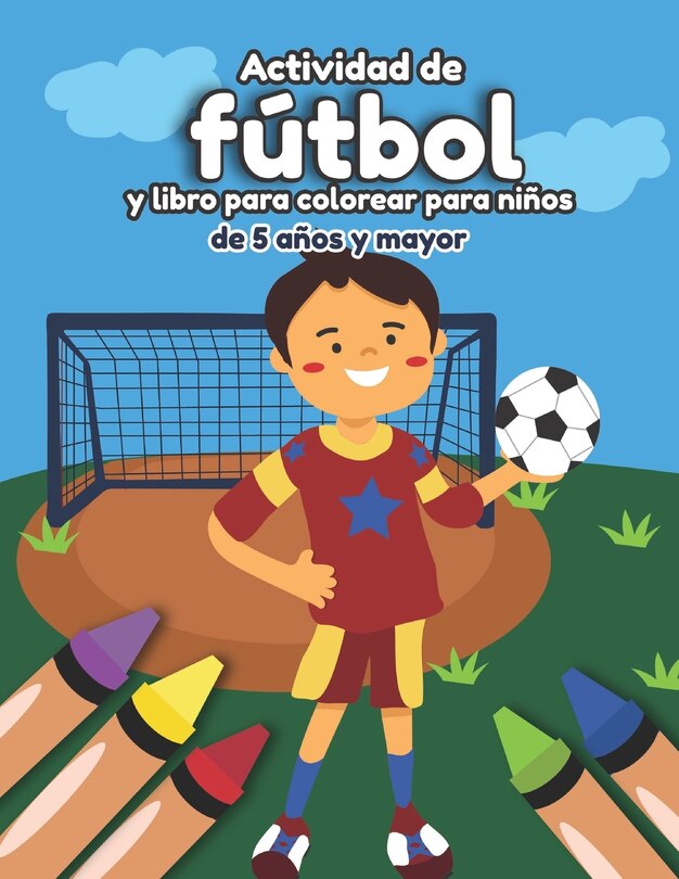 Front cover_Actividad de fútbol y libro para colorear para niños de 5 años y mayor