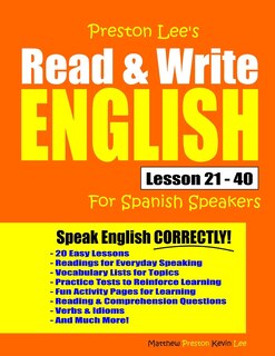 Couverture_Preston Lee's Read & Write English Lesson 21 - 40 For Spanish Speakers
