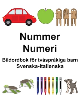 Svenska-Italienska Nummer/Numeri Bildordbok för tvåspråkiga barn