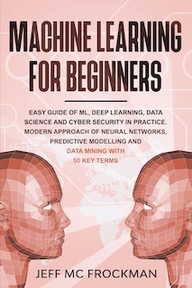 Front cover_Machine Learning For beginners