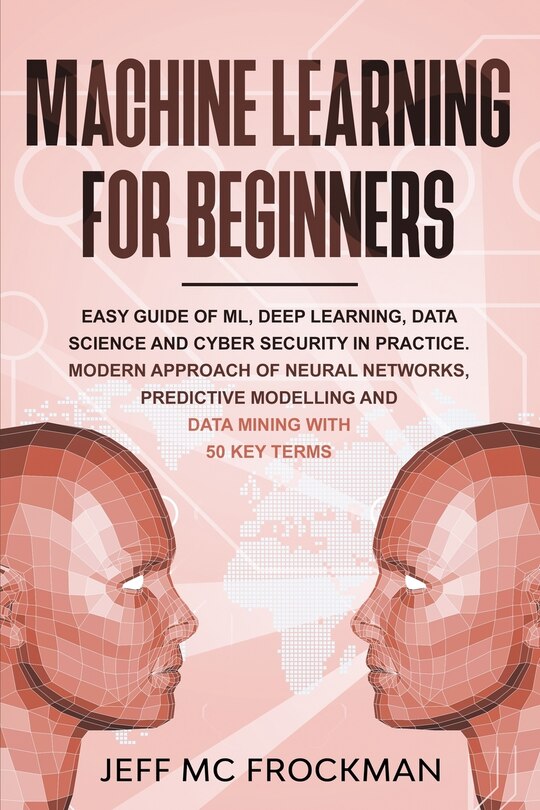 Front cover_Machine Learning For beginners
