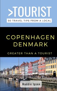Couverture_Greater Than a Tourist - Copenhagen Denmark