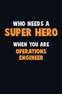 Front cover_Who Need A SUPER HERO, When You Are Operations Engineer