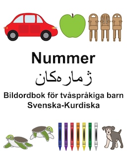 Svenska-Kurdiska Nummer/ژما رەکان Bildordbok för tvåspråkiga barn