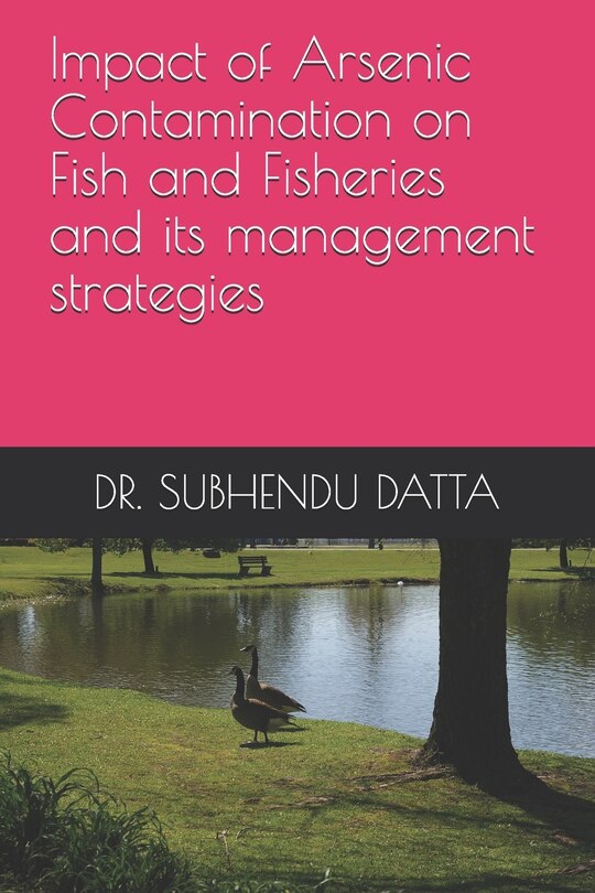 Couverture_Impact of Arsenic Contamination on Fish and Fisheries and its management strategies