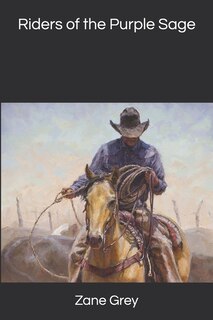Riders Of The Purple Sage