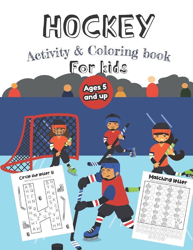 Front cover_Hockey Activity & Coloring Book for kids Ages 5 and up