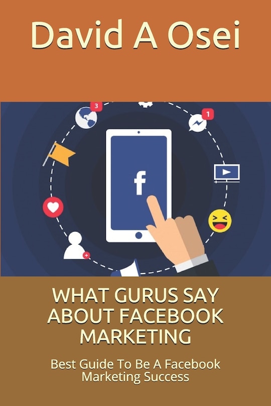 Front cover_What Gurus Say about Facebook Marketing
