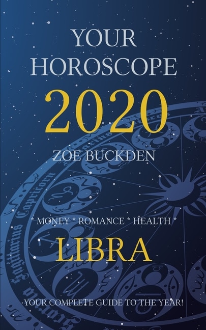 Your Horoscope 2020: Libra