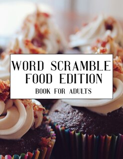 Couverture_Word Scramble Food Edition Book For Adults