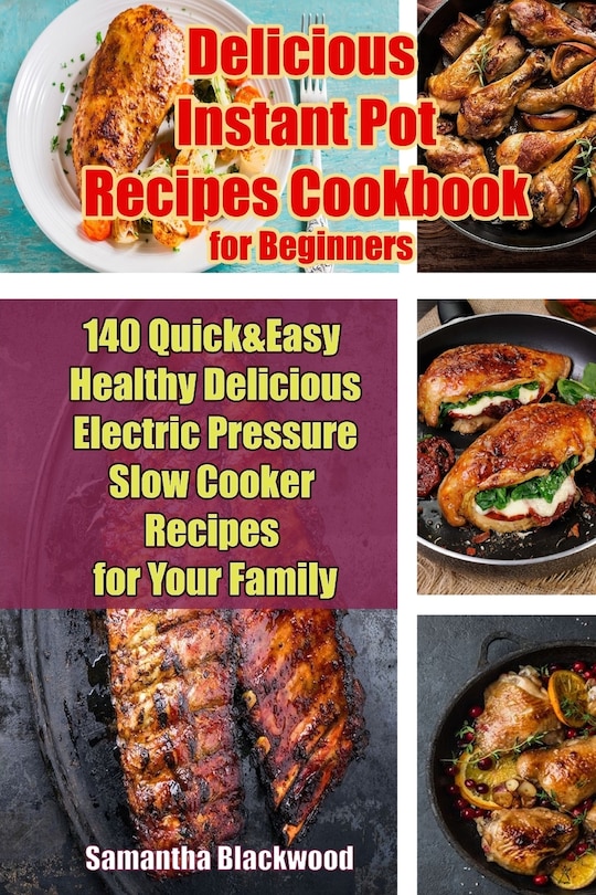 Couverture_Delicious Instant Pot Recipes Cookbook for Beginners