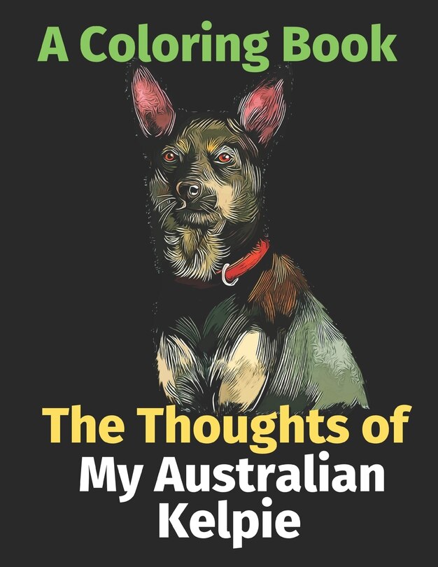 Front cover_The Thoughts of My Australian Kelpie