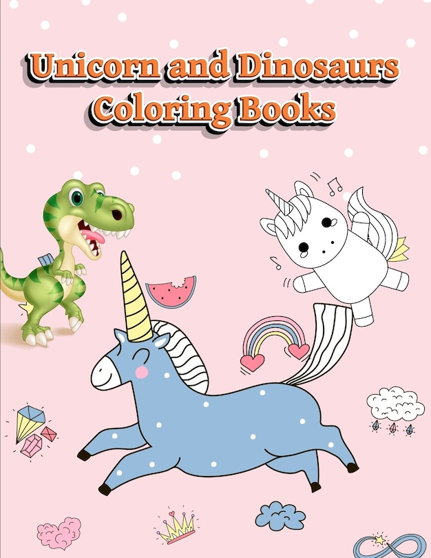 Front cover_Unicorn and Dinosaurs Coloring Books