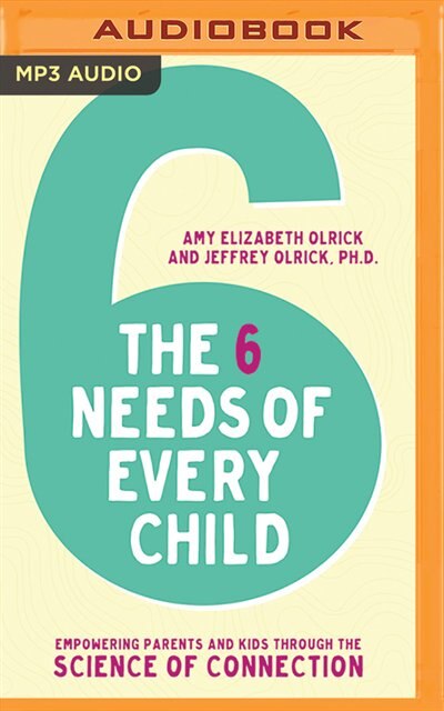 Couverture_The 6 Needs Of Every Child