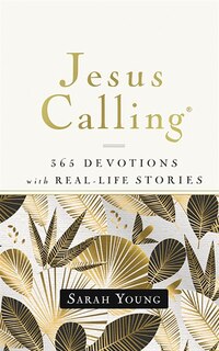 Couverture_Jesus Calling, 365 Devotions With Real-life Stories, With Full Scriptures