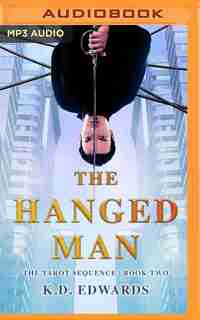The Hanged Man by K. D. Edwards