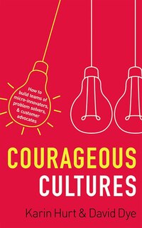 Courageous Cultures