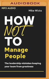 Front cover_How Not To Manage People