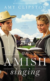 An Amish Singing: Four Stories