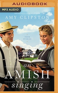 An Amish Singing: Four Stories