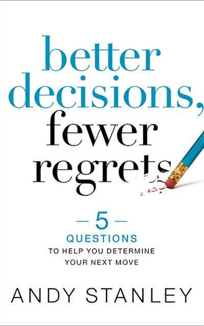 Front cover_Better Decisions, Fewer Regrets