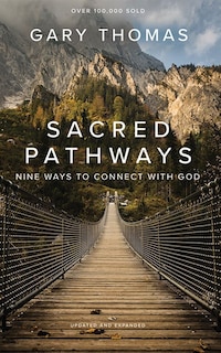 Front cover_Sacred Pathways: Nine Ways To Connect With God