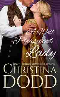 A Well Pleasured Lady by Christina Dodd