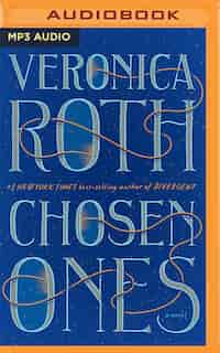 Chosen Ones by Veronica Roth
