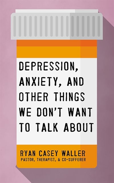 Depression, Anxiety, And Other Things We Don't Want To Talk About