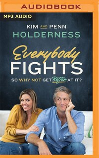 Everybody Fights: So Why Not Get Better At It?