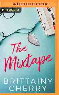 The Mixtape by Brittainy Cherry