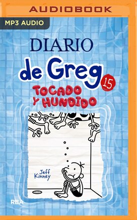 Diario De Greg 15. Tocado Y Hundido (narración En Castellano)