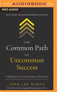 Front cover_The Common Path To Uncommon Success
