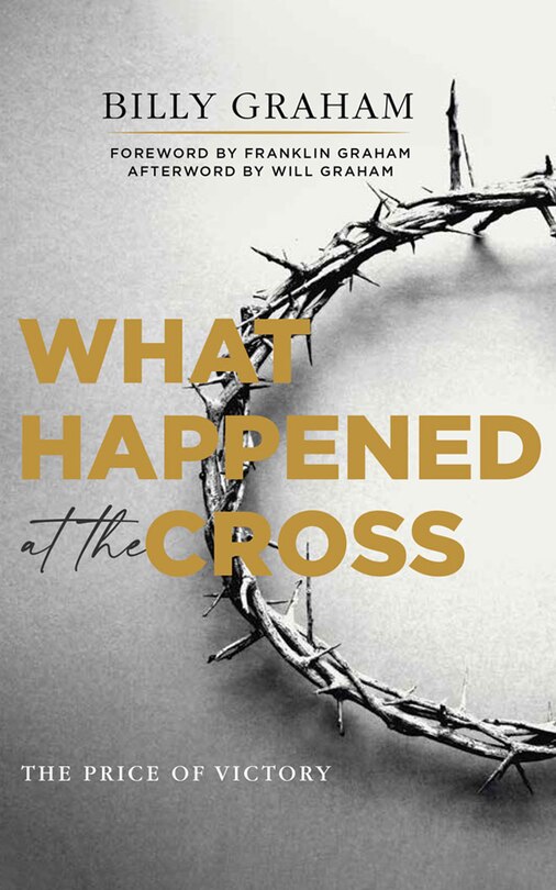 What Happened At The Cross: The Price Of Victory