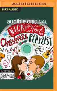 Nick And Noel's Christmas Playlist by Codi Hall