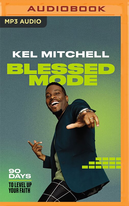 Blessed Mode: 90 Days To Level Up Your Faith