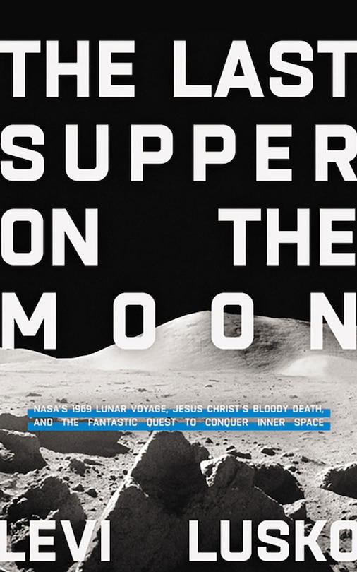 Front cover_The Last Supper on the Moon