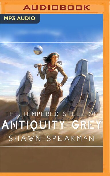 The Tempered Steel Of Antiquity Grey by Shawn Speakman