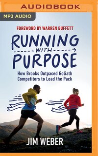 Running With Purpose: How Brooks Outpaced Goliath Competitors To Lead The Pack