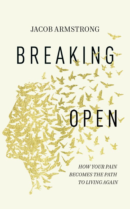 Front cover_Breaking Open