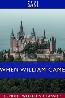 Couverture_When William Came (Esprios Classics)