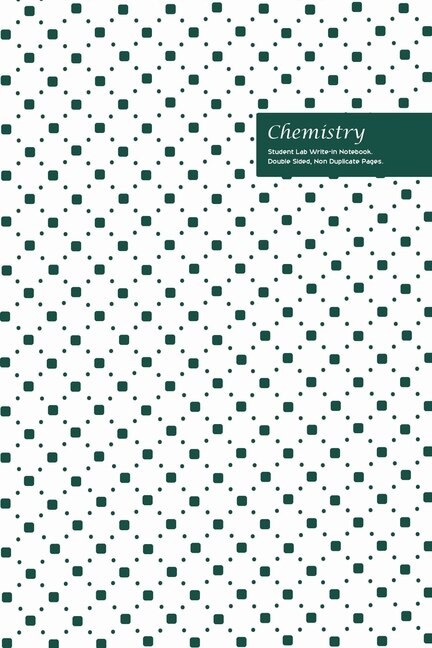 Chemistry Student Lab Write-in Notebook 6 X 9, 102 Sheets, Double Sided, Non Duplicate Quad Ruled Lines, (white)