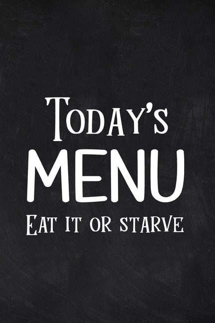 Front cover_Today's Menu Eat it or Starve