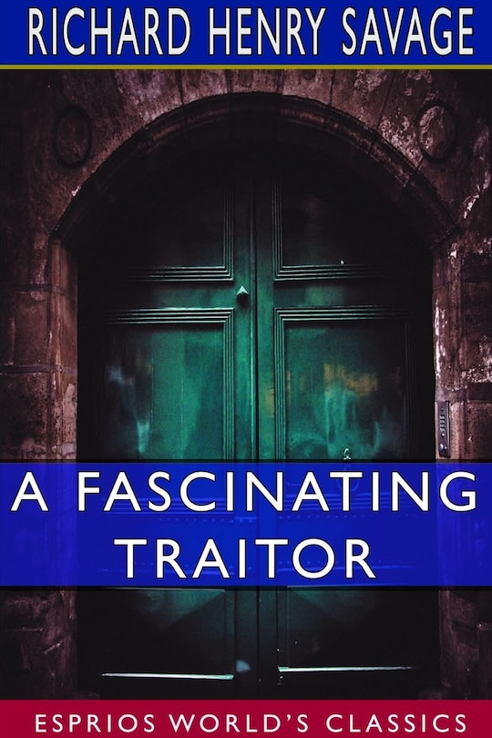 Couverture_A Fascinating Traitor (Esprios Classics)